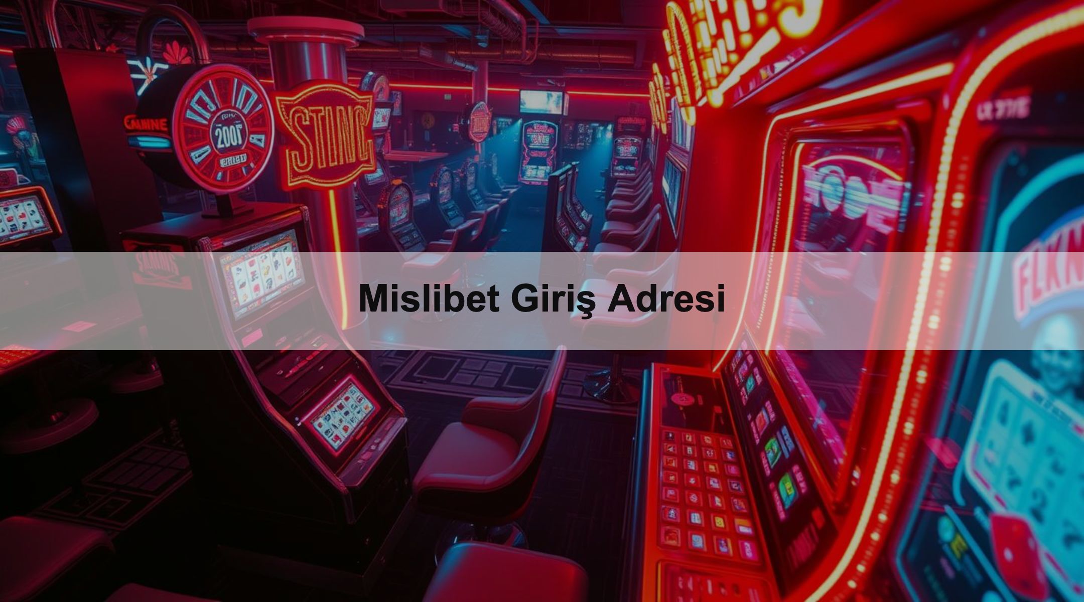 Mislibet Giriş Adresi