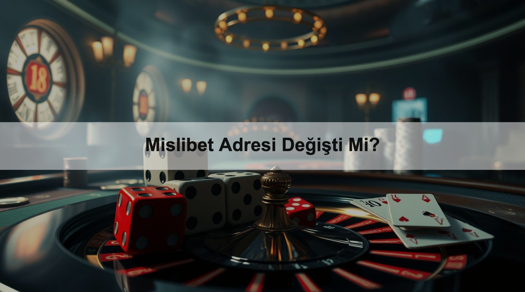 Mislibet Adresi Değişti Mi?